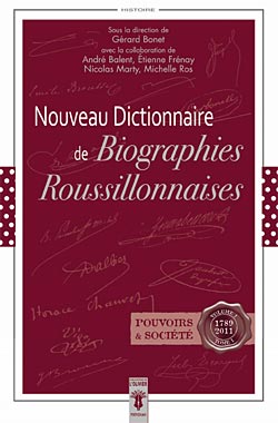 Nouveau dictionnaire de biographies roussillonaises | Bonet, Gérard (1956-....)